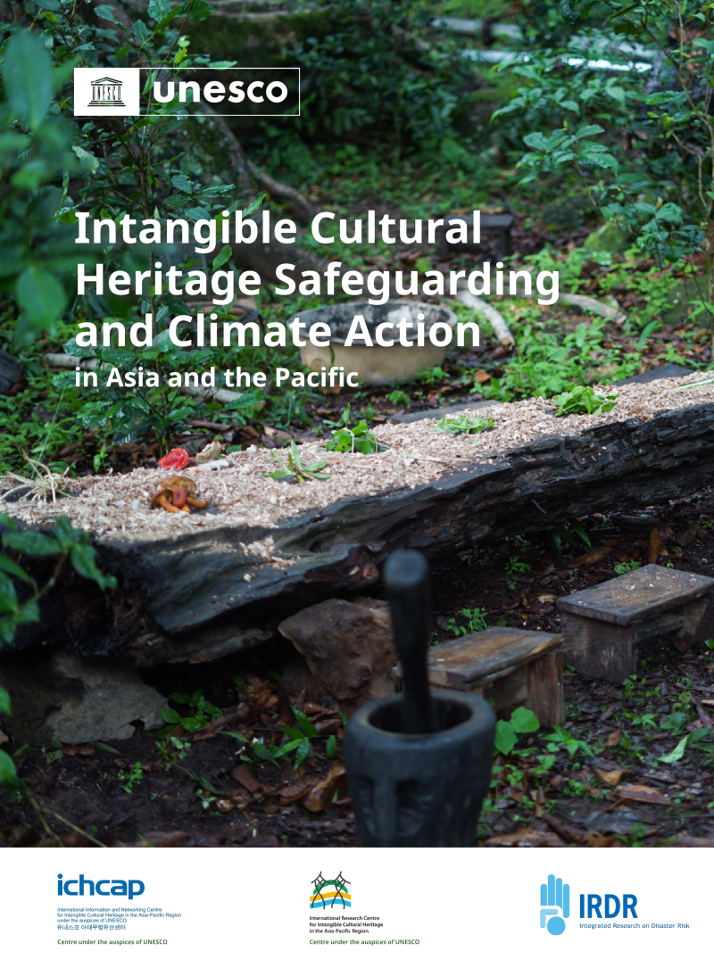 Intangible Cultural Heritage Safeguarding and Climate Action in Asia and the Pacific