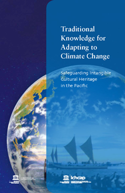 Traditional Knowledge for Adapting to Climate Change: Safeguarding Intangible Cultural Heritage in the Pacific 사진