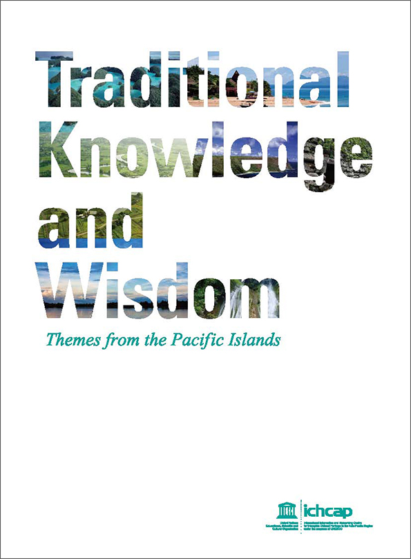 Traditional Knowledge and Wisdom: Themes from the Pacific Islands 사진