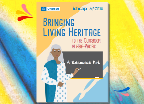 New Publication Available! Resource Kit for Bringing Living Heritage to the Classroom in Asia-Pacific 사진